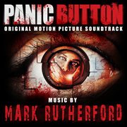 Panic button original motion picture soundtrack cover image