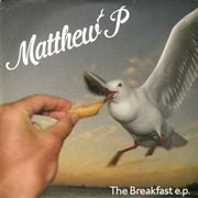 The breakfast ep cover image