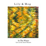 In the water (live at the acorn theatre) cover image