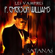 Satanas (les vampires part iv) cover image