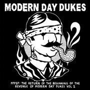 Pppep: the return of the beginning of the revenge of modern day dukes, vol. 2 cover image