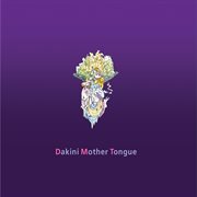 Dakini Mother Tongue cover image