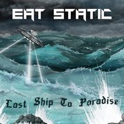 Last ship to paradise cover image