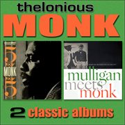 5 by Monk by 5 / Mulligan Meets Monk 5 by Monk by 5 / Mulligan Meets Monk