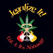 Legalize it! it's natural cover image