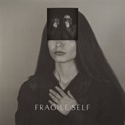 Fragile self cover image
