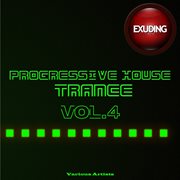 Progressive house & trance, vol. 4 cover image