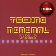 Techno minimal, vol. 3 cover image