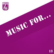 Music for..., vol.13 cover image