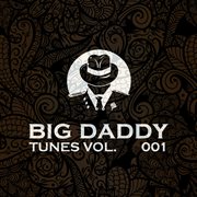 Big daddy tunes, vol. 001 cover image
