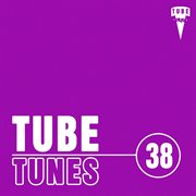 Tube tunes, vol.38 cover image