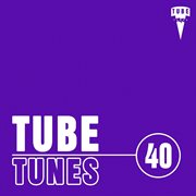 Tube tunes, vol.40 cover image