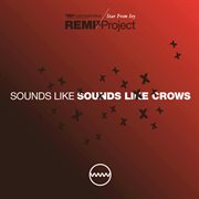 Sounds like sounds like crows cover image