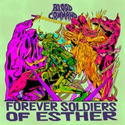 Forever Soldiers Of Esther cover image