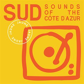 SUD Sounds of the Cote D'Azur - Jaune