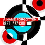 Best Jazz Chillout