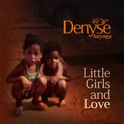 Little girls and love cover image