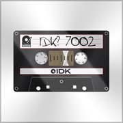 Idk? 7002 (stevie decibel & dub baby presents idk?) cover image