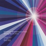 A ceremony of carols - dancing day : Dancing Day cover image