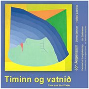 Tíminn og vatnið = : Time and the water cover image