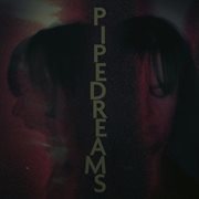 Pipedreams cover image