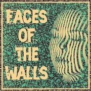 Faces of the walls cover image
