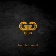 Trouble In Mind cover image