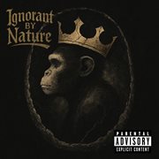 Ignorant By Nature cover image