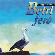 Betri ferð cover image
