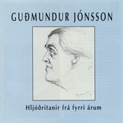 Hljóðritanir frá fyrri árum cover image