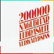 200.000 naglbítar og lúðrasveit verkalýðsins cover image