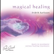 Magical healing cover image