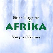 Afríka - söngur dýranna cover image