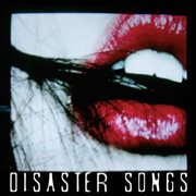 Disaster songs cover image