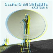 Secrets via satellite cover image
