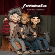Bakkabræður - tónlist úr leikritinu cover image