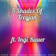 5 shades of treyjan cover image