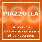 Piazzolla 100 ep cover image