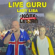 Live guru & lady lísa cover image