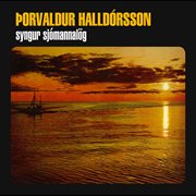 Þorvaldur halldórsson syngur sjómannalög cover image