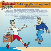 Barnagælur - gekk ég yfir sjó og land cover image