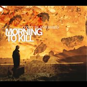 Morning to kill cover image