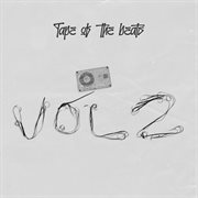 Tape of the beats, vol. 2 cover image