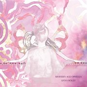 Modern age ophelia cover image