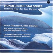 Monologues, dialogues : Icelandic music for bass clarinet cover image