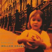 Mellow drama cover image