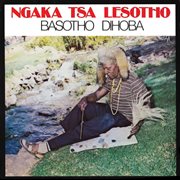 Ngaka tsa lesotho cover image