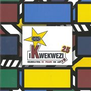 Ikwekwezi fm: celebrating 25 years cover image
