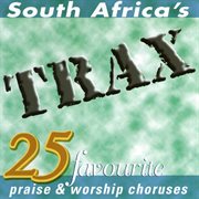 South africa's 25 favourite praise & worship choruses cover image