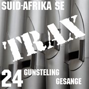 Suid-afrika se 24 gunsteling gesange cover image